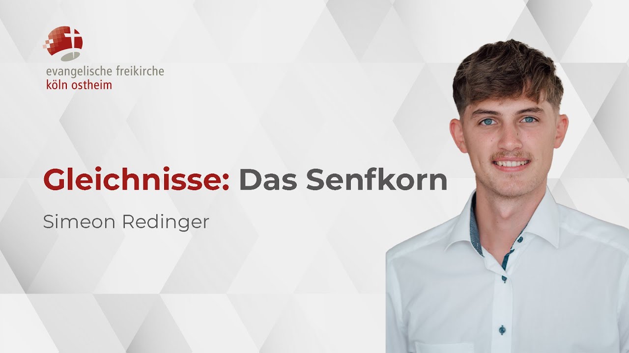 Gleichnisse - Das Senfkorn // Simeon Redinger