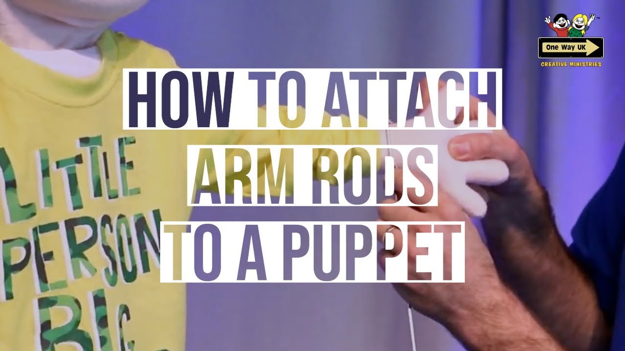 How to Attach Arm Rods to a Puppet