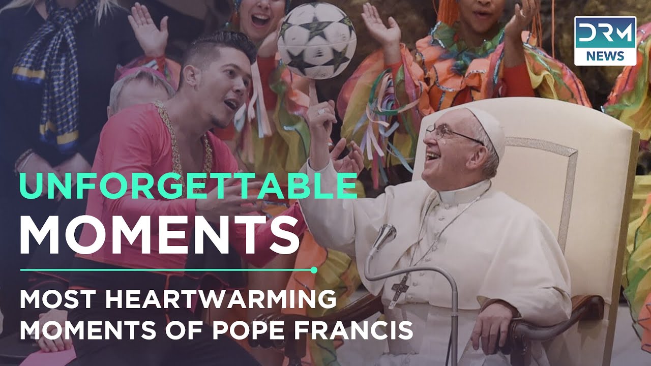 Unforgettable Moments of Pope Francis That Touched the World | DRM News | AK1B