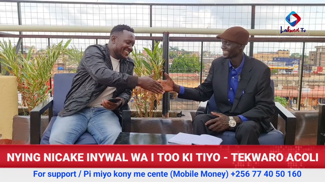 Rwot Ongom: Nying nicake ikare i nywal oo wa i too tiyo