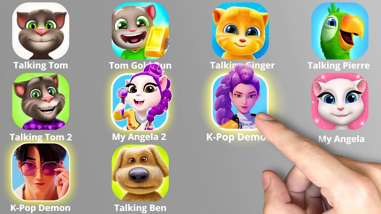 Talking Tom,Roblox,KPop Demon Hunters,POU,Talking Ben,My Angela 2,My Hank,Talking Tom Gold Run