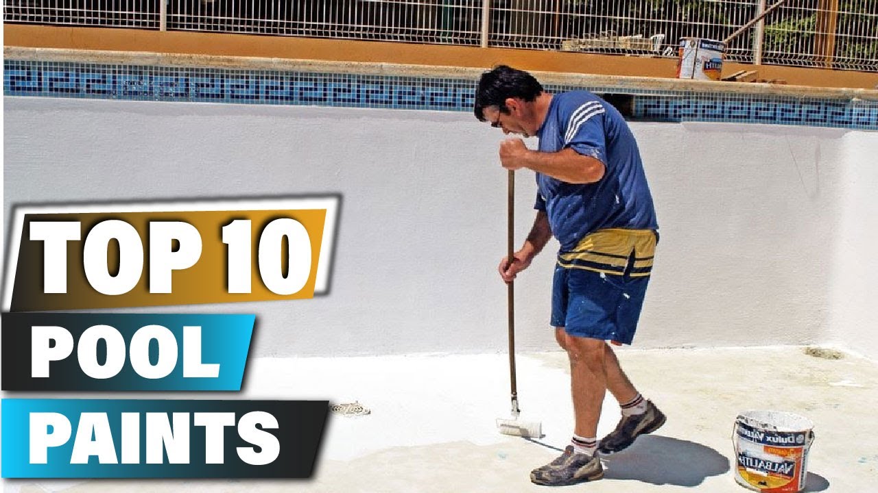 Best Pool Paints In 2025 - Top 10 Pool Paint Review