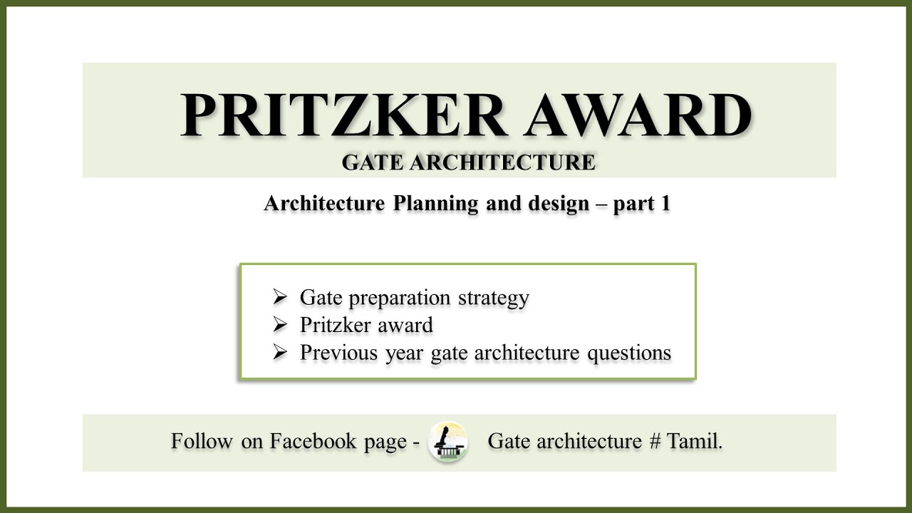 Pritzker award--architecture and planning (part-1)-Gate architecture 2021/Tancet/ study material