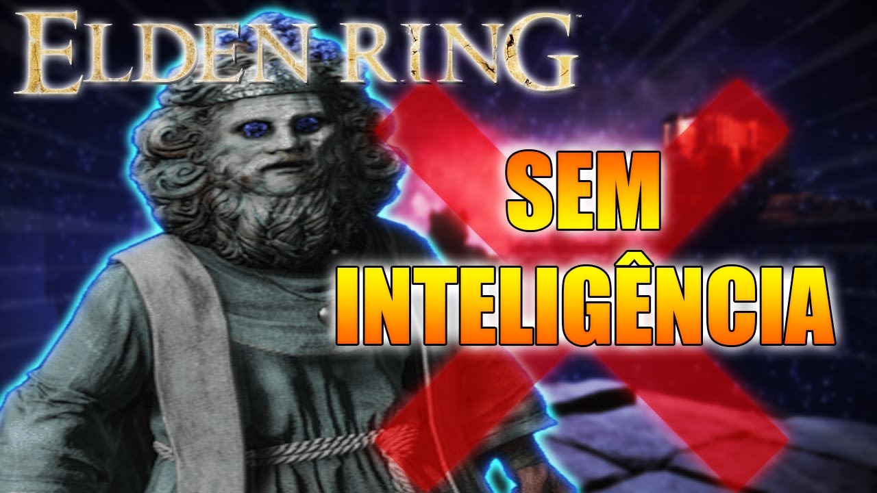 ELDEN RING, mas SOU um MAGO SEM INTELIGÊNCIA 🧠❌