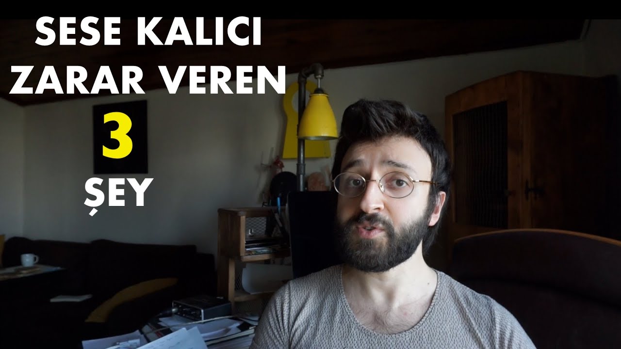 SESE KALICI ZARAR VEREN 3 ŞEY