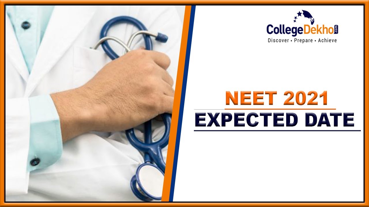 NEET 2021 Expected Date