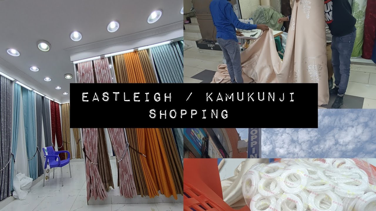 COME WITH ME TO EASTLEIGH & KAMUKUNJI, NAIROBI || CURTAIN SHOPPING
