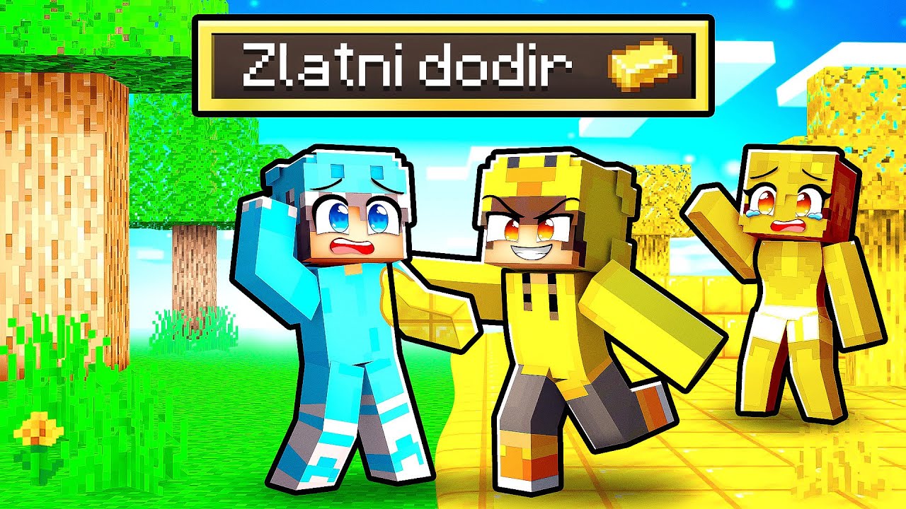 IMAM ZLATNI DODIR U MINECRAFTU