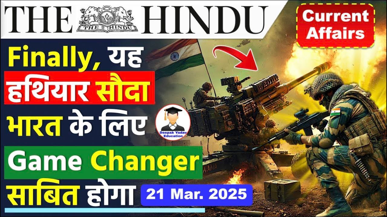 The Hindu Newspaper Analysis | 21 March 2025  | Current Affairs | Current Affairs Today | Editorial