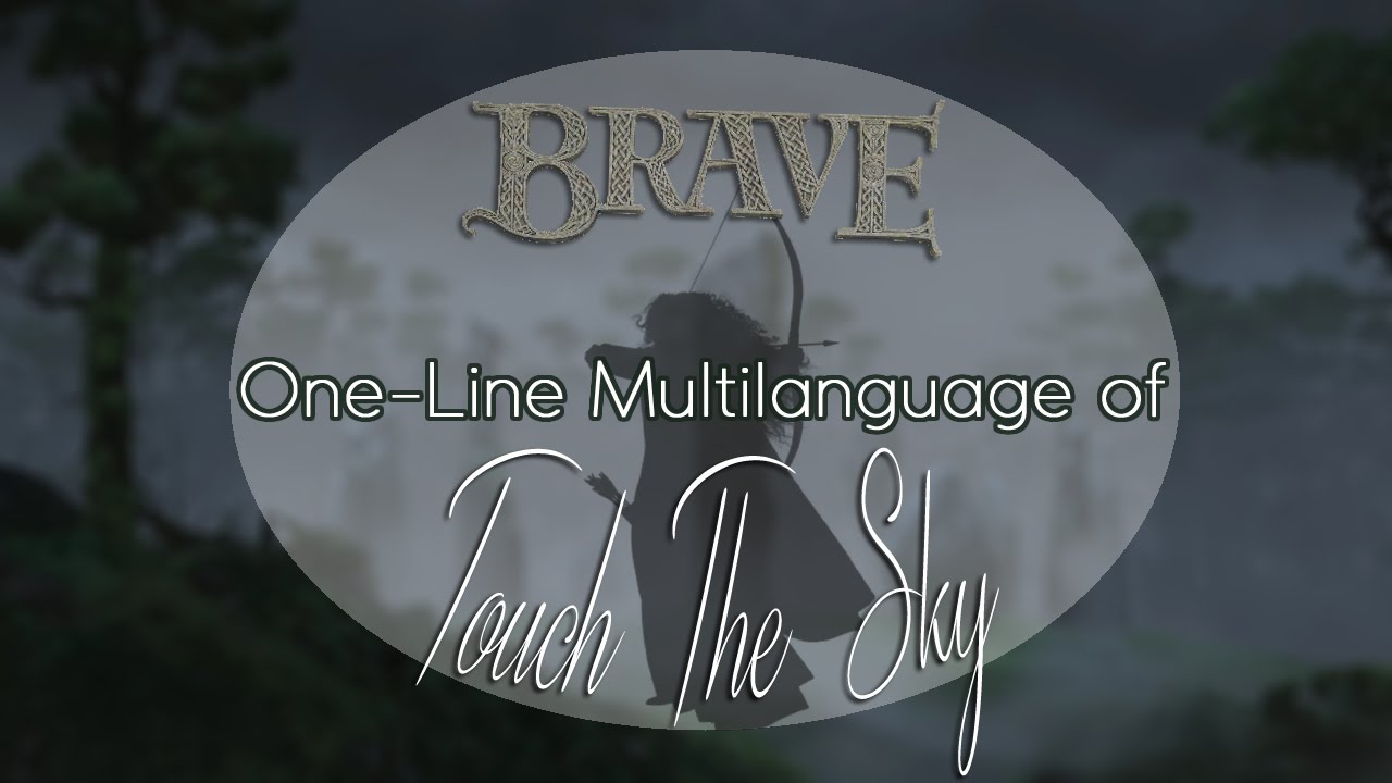 Brave - Touch The Sky「One-Line Multilanguage」