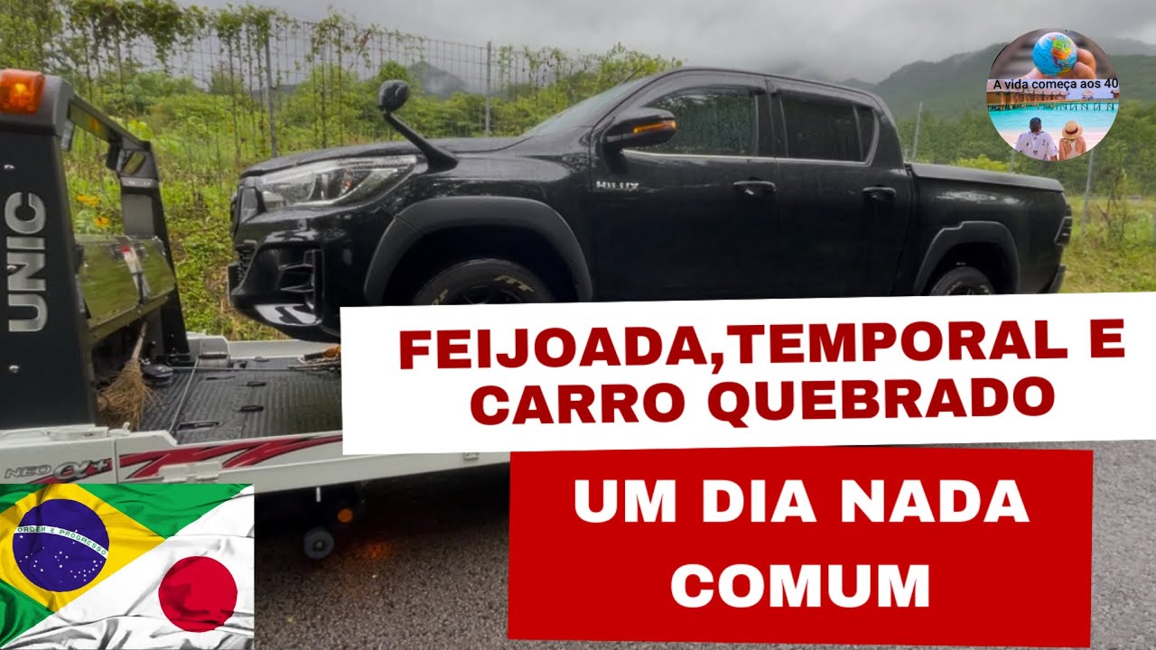 Feijoada, Temporal e Carro Quebrado – Um Dia Nada Comum!