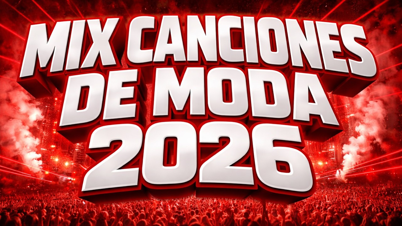 Musica De Moda 2026 Variada ☀️Canciones de Todos los Géneros 🎉  Mix Música Variada 2026