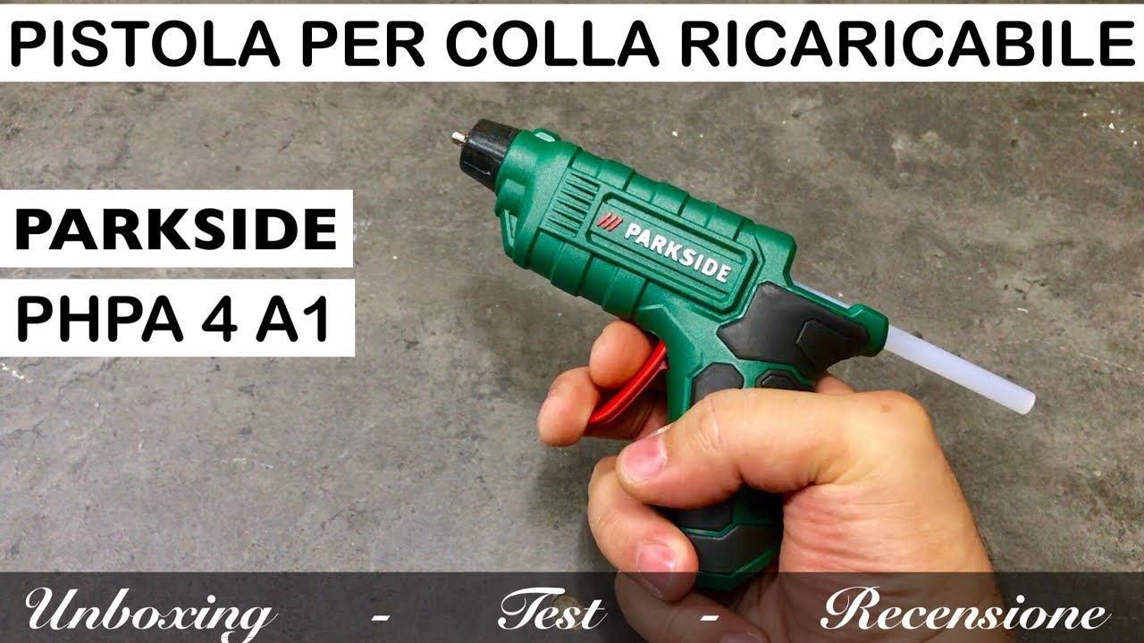 pistola RICARICABILE per colla a caldo PARKSIDE. PHPA 4 A1 a batterie ricaricabile. Recensione. lidl