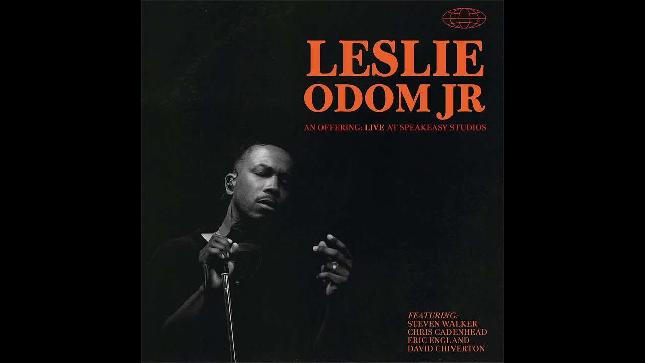 Leslie Odom Jr. — An Offering: Live at Speakeasy Studios (Full Album)