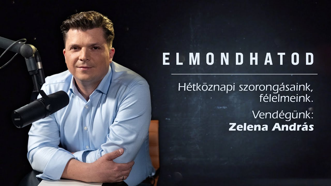 Elmondhatod - hétköznapi szorongásaink