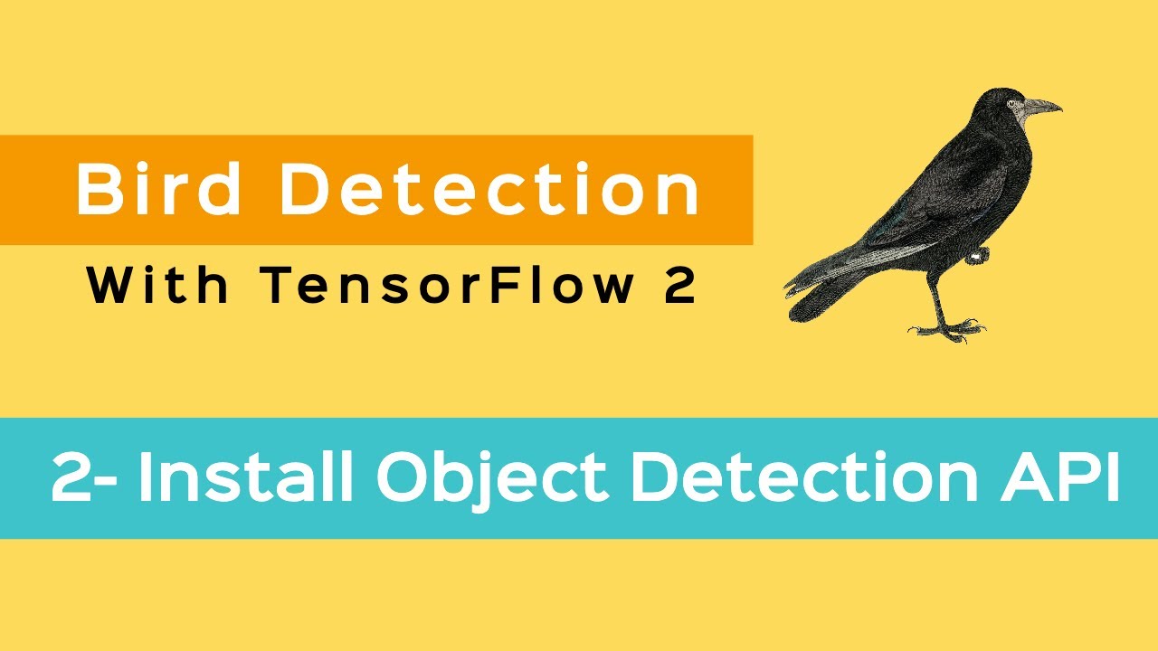 2- Object Detection with Tensorflow 2 - Install Object Detection API
