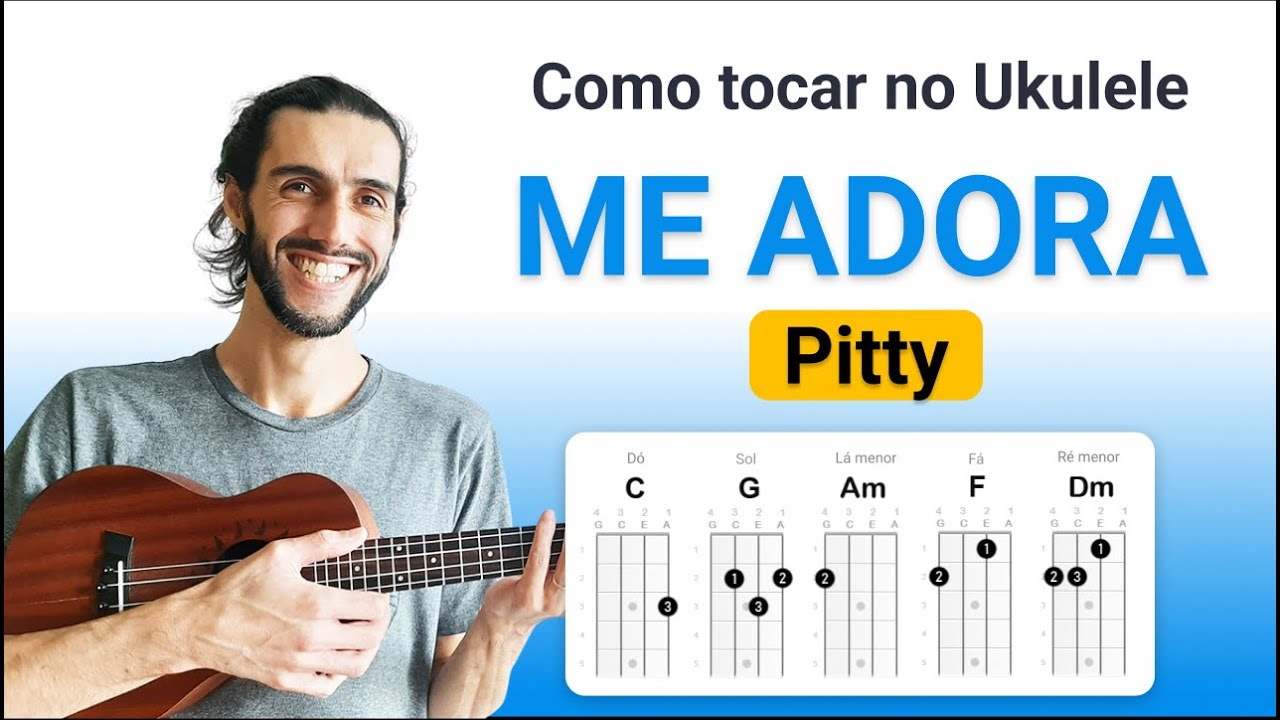 Ukulele - ME ADORA da Pitty (UKULELE TUTORIAL)