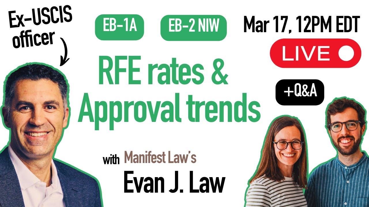 EB-1A & EB2 NIW Q&A With Manifest Law's Evan Law