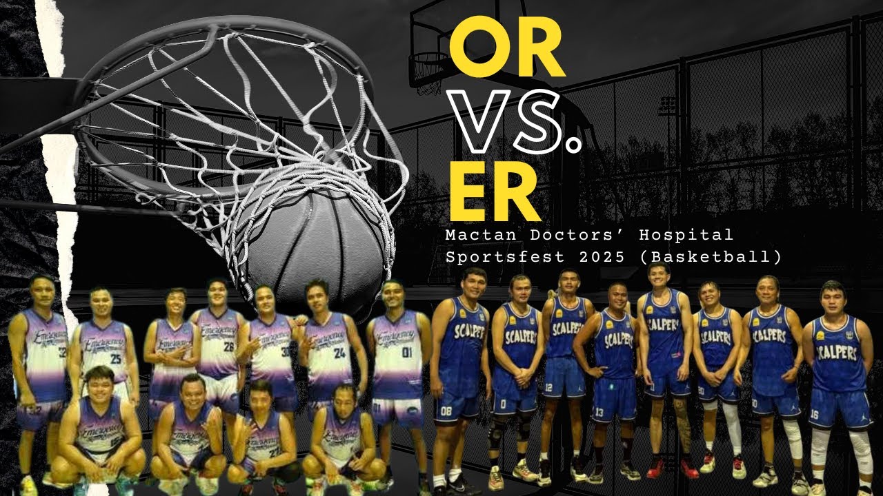 OR vs. ER (Basketball) | Mactan Doctors' Hospital Sportsfest 2025 | June 13, 2025