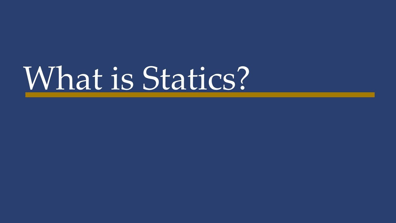 What is Statics?