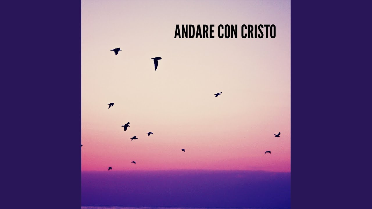 Andare Con Cristo