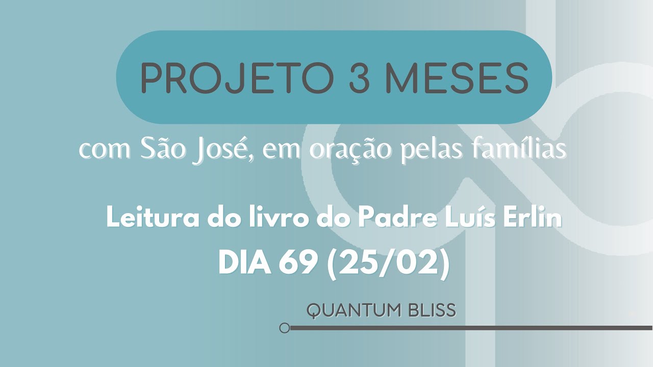 Leitura do dia 25/02 - Dia 69 do P3M