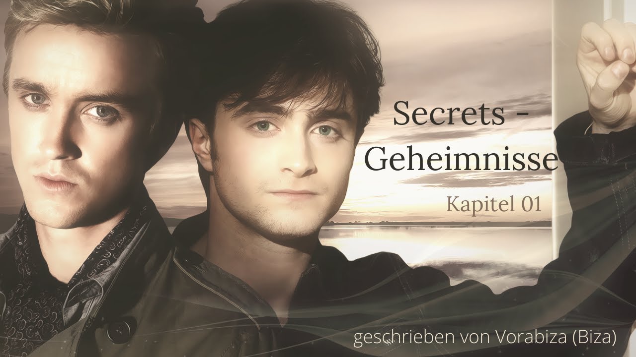 Secrets ~ Geheimnisse (Drarry) Kapitel 1 ~ Teil 1