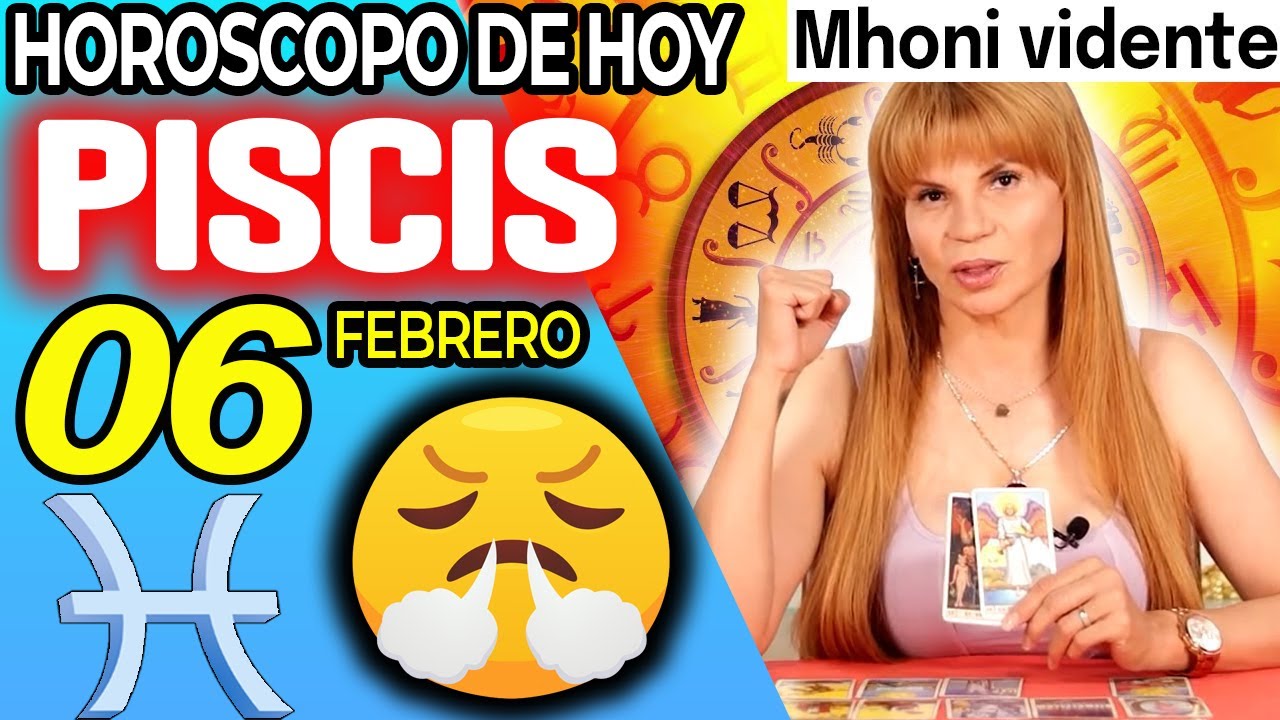 PISCIS ♓BRUTAL NOTICIA💥💌NO LE DIGAN A NADIE🤐 Horóscopo De Hoy 6 De Febrero 2026 | Mhoni Vidente