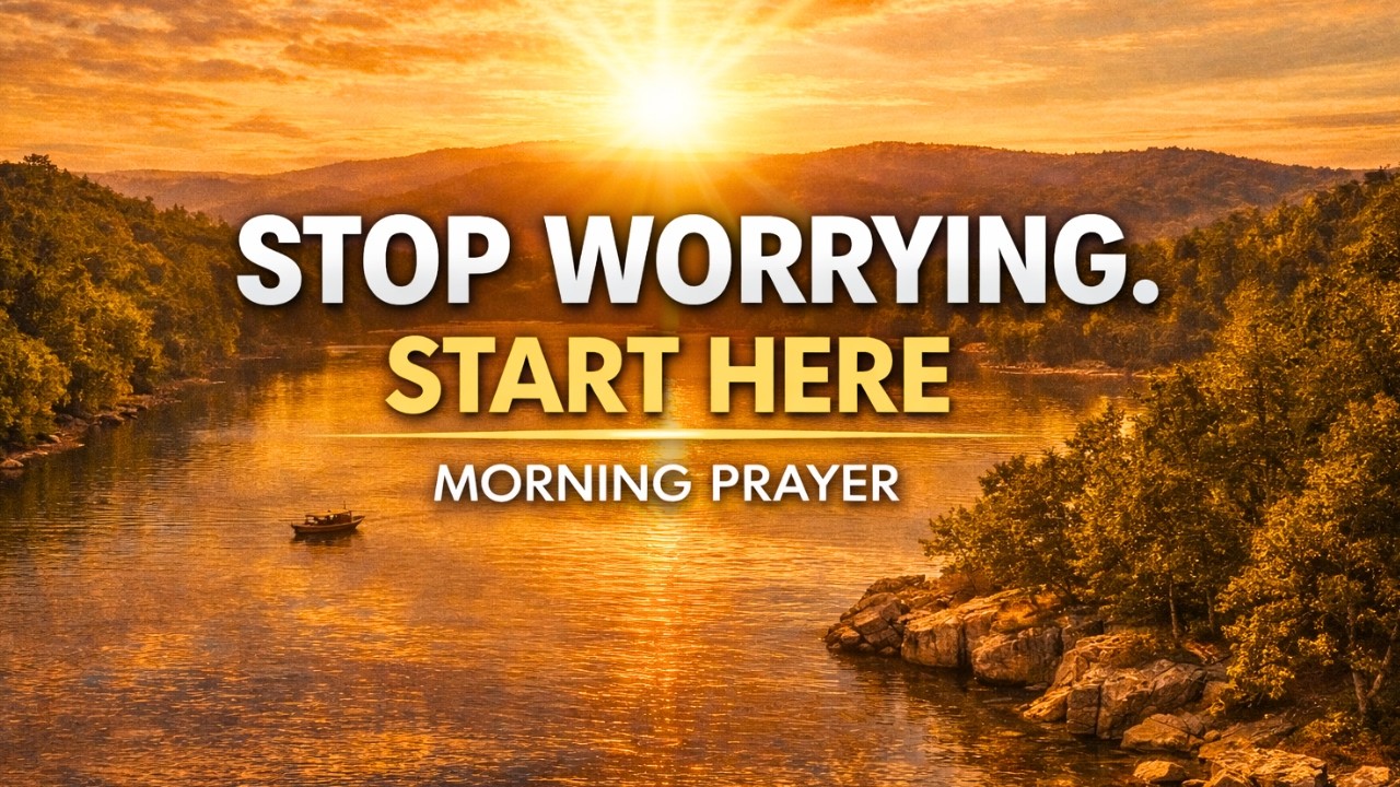 Morning Prayer to Quiet an Anxious Mind | Stop Worrying, Start Here | Fifty Minutes With God
