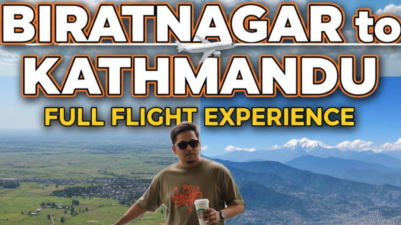 Is it worth flying Biratnagar to Kathmandu? 😨🇳🇵