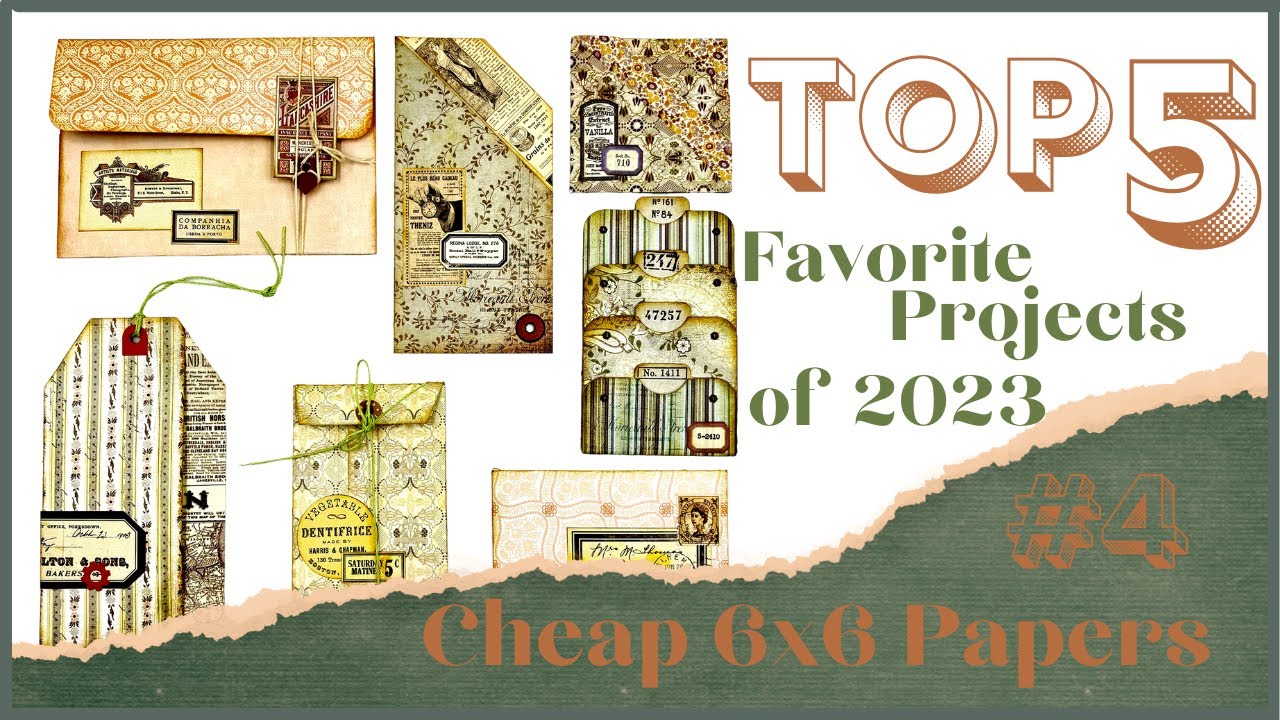 TOP 5 - FAVORITE PAPERCRAFTING PROJECTS FOR 2023 - #4 CHEAP 6x6 PAPER PROJECTS #junkjournalideas