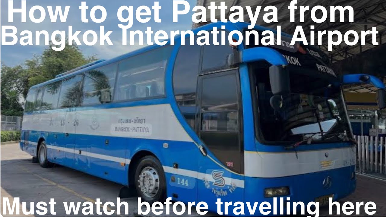 Simple travel solution travel from Bangkok Airport to Pattaya and return no frills guide 149 Baht
