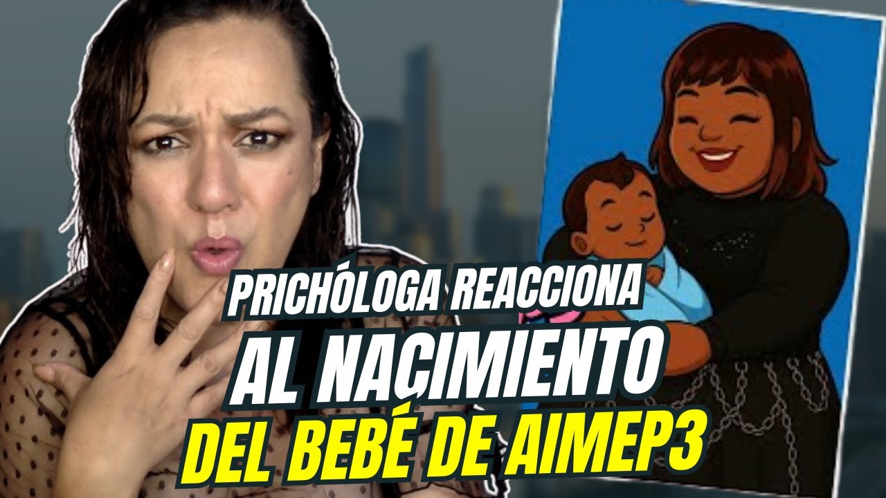 Pricholog&iacute;a en vivo: Reacciono al Parto de AIMEp3