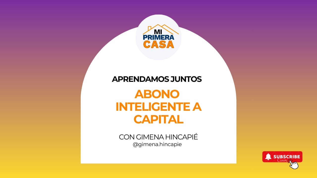 Abono inteligente a capital: el truco legal para terminar tu crédito antes