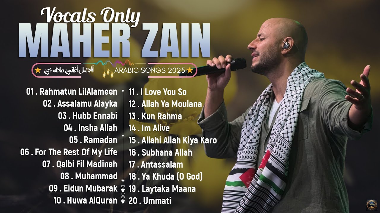 Kumpulan Lagu Sholawat 🍂 Maher Zain Full Album 2025 🍂 أغاني ماهر زين التي يجب عليك الاستماع إليها
