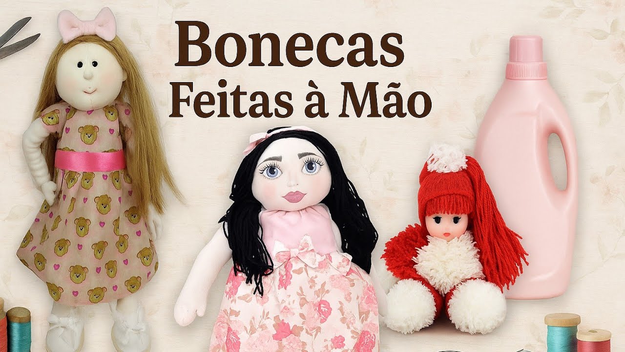 3 Ideias de Bonecas feitas a M&atilde;o - Fa&ccedil;a voc&ecirc; mesmo Lindas Bonecas que d&atilde;o certo