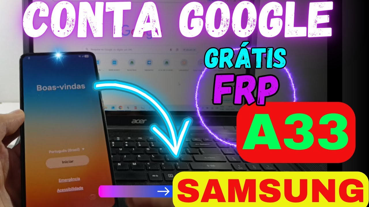 2026 Desbloqueio Conta Google Samsung A33 - simples e fácil Android 15 /16