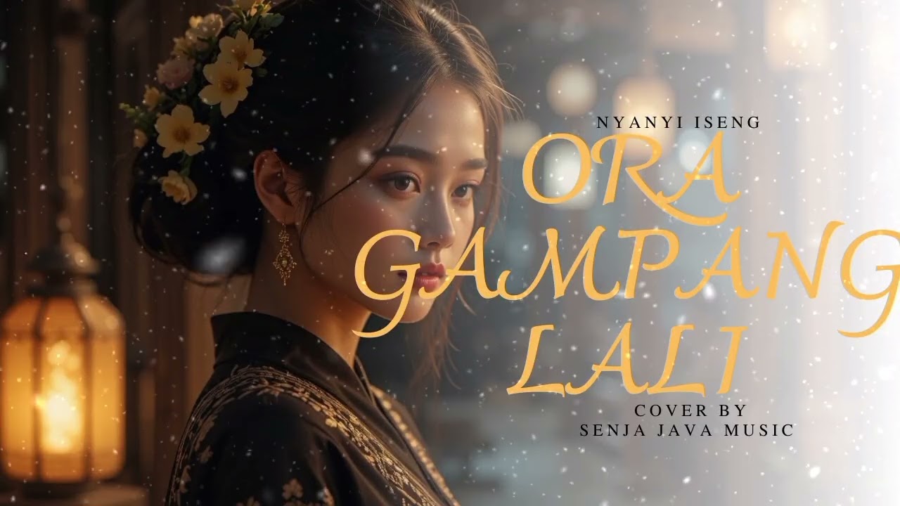 Ora Gampang Lali   Musik Jawa Tenang
