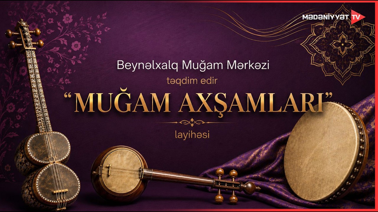 “Muğam axşamları” – Çahargah