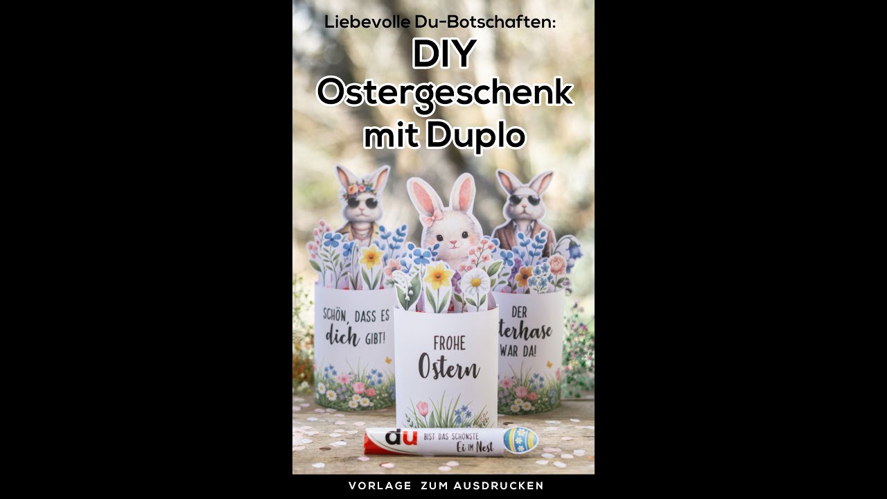 Duplo Oster-Geschenk selber machen 🐰 | Kreative DIY Geschenkidee mit liebevollen Du-Botschaften