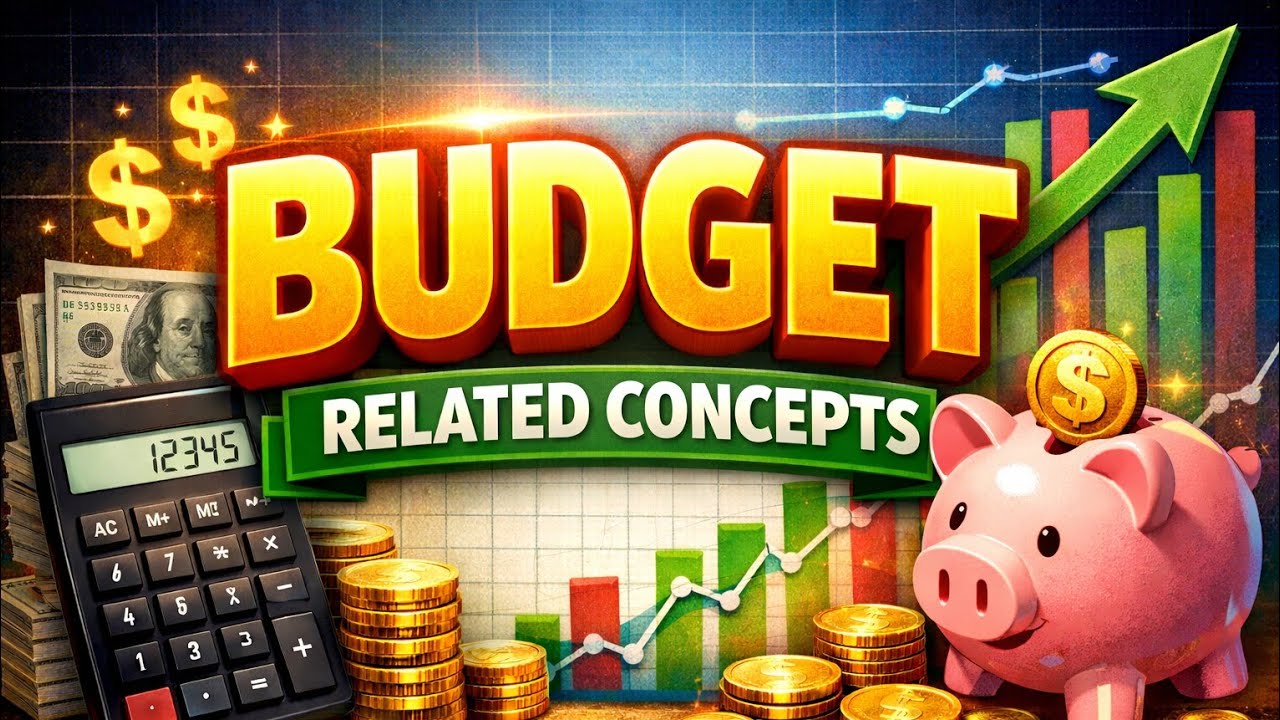 BUDGET  RELATED CONCEPTS
