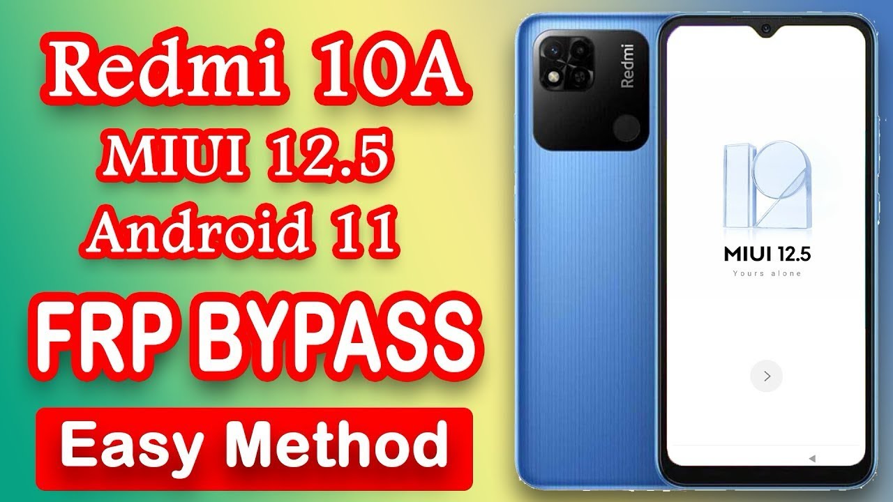 Redmi 10A,10c,10i Frp bypass MIUI 12.5 Android 11 new method 