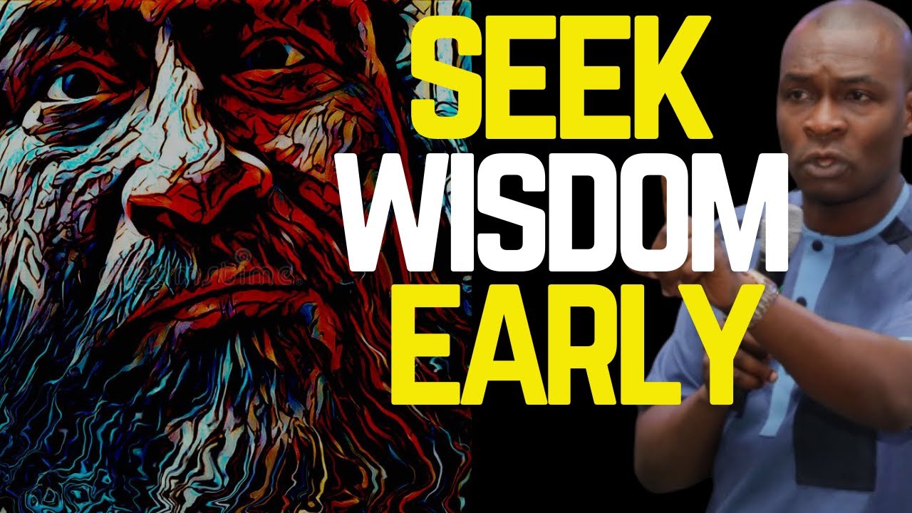 YOUR LIFE DEPENDS ON THE WISDOM YOU HAVE | SEEK WISDOM EARLY | APOSTLE JOSHUA SELMAN