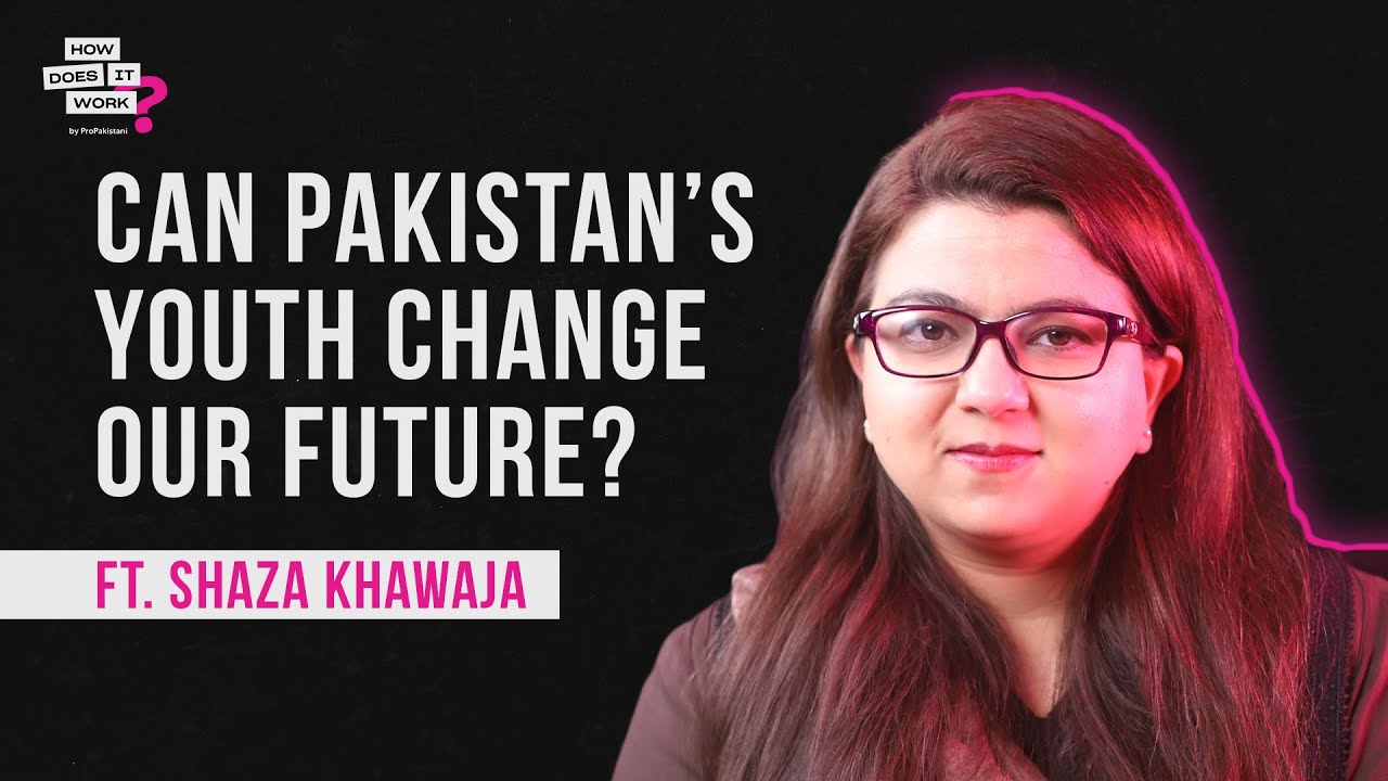 Can Pakistan&rsquo;s Youth Change Our Future? Ft. SAPM Shaza Khawaja EP60