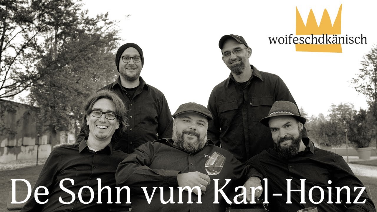 Woifeschdkänisch - Sohn vum Karl-Hoinz (sound of silence parodie)