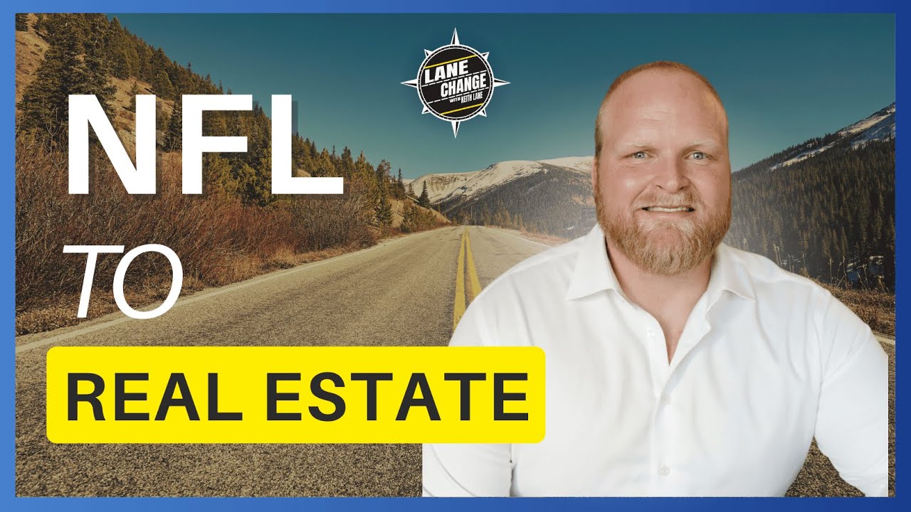 Lane Change: From NFL to Real Estate