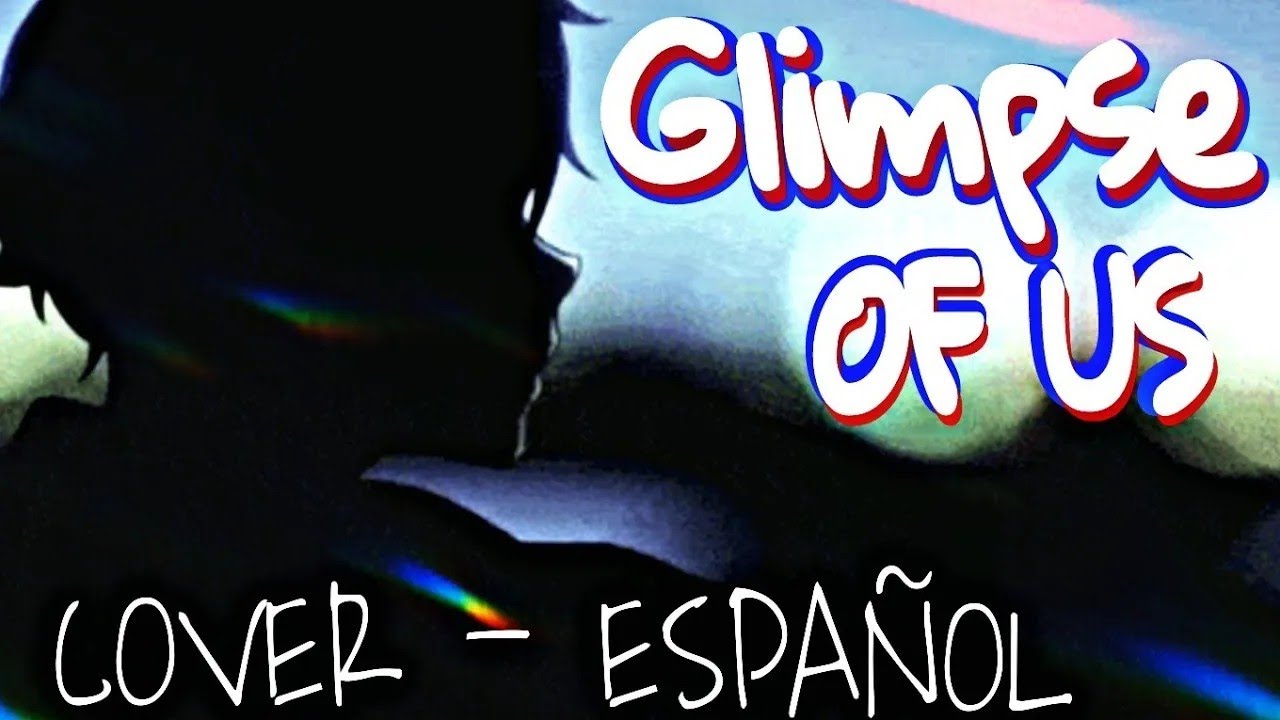 Joji - Glimpse of Us - COVER ESPAÑOL