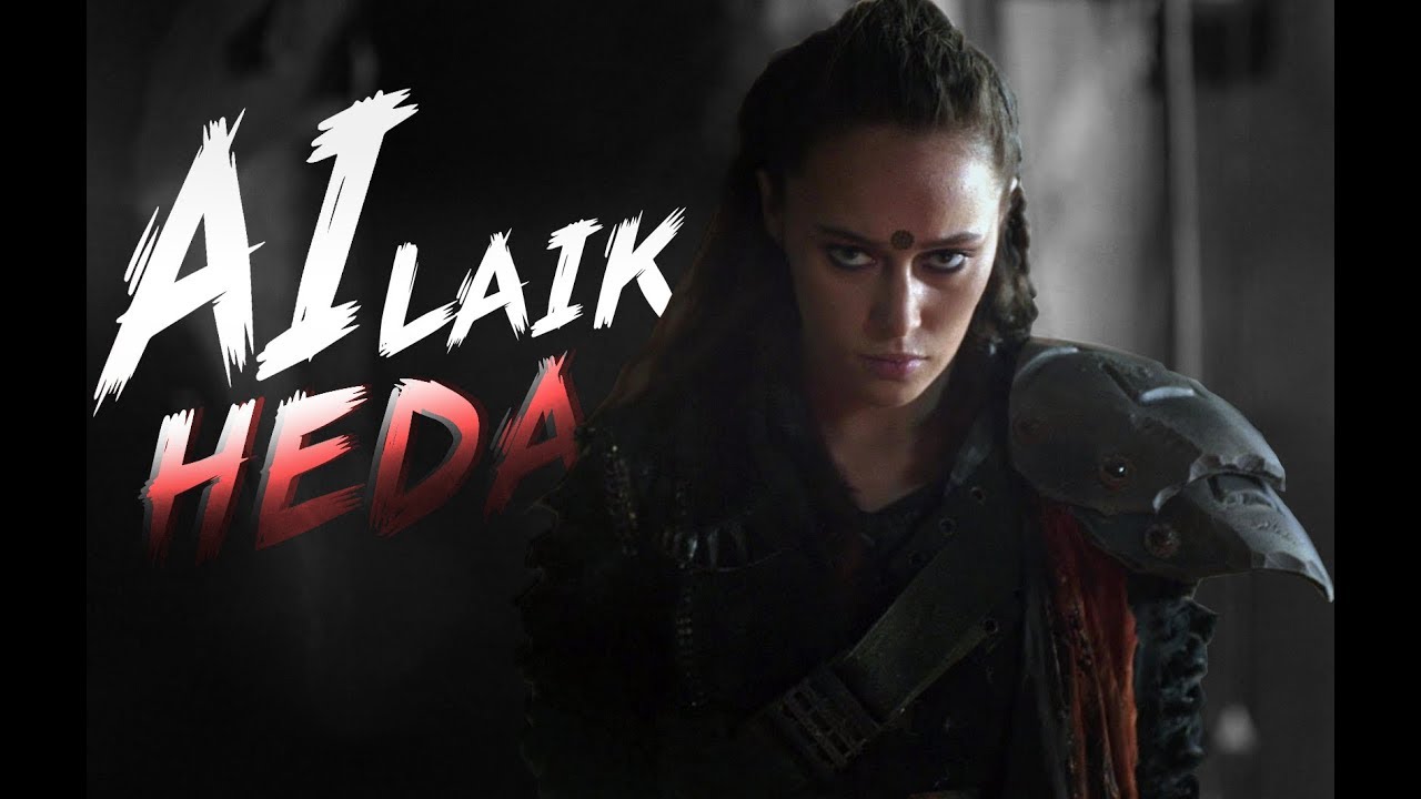 CLEXA | LEXA KOM TRIKRU - IA LAIK HEDA [THE 100 Edit]