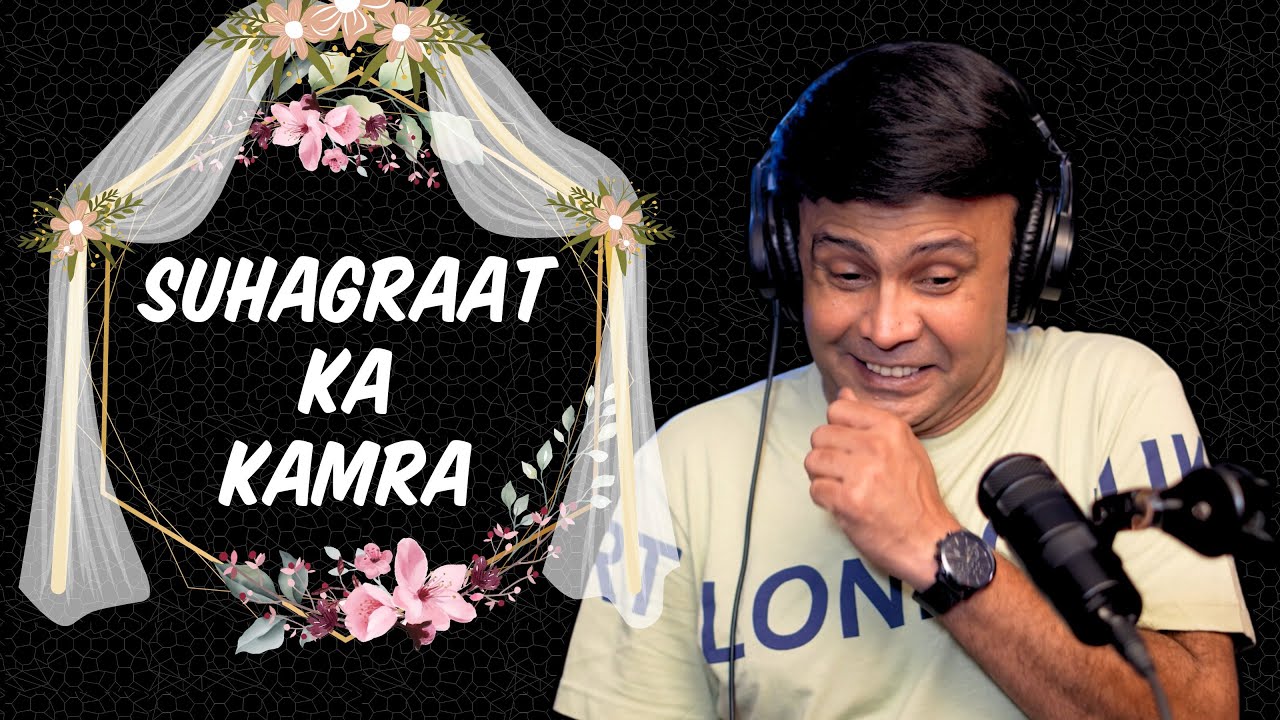 Suhagraat Ka Kamra😜 | RJ Naved