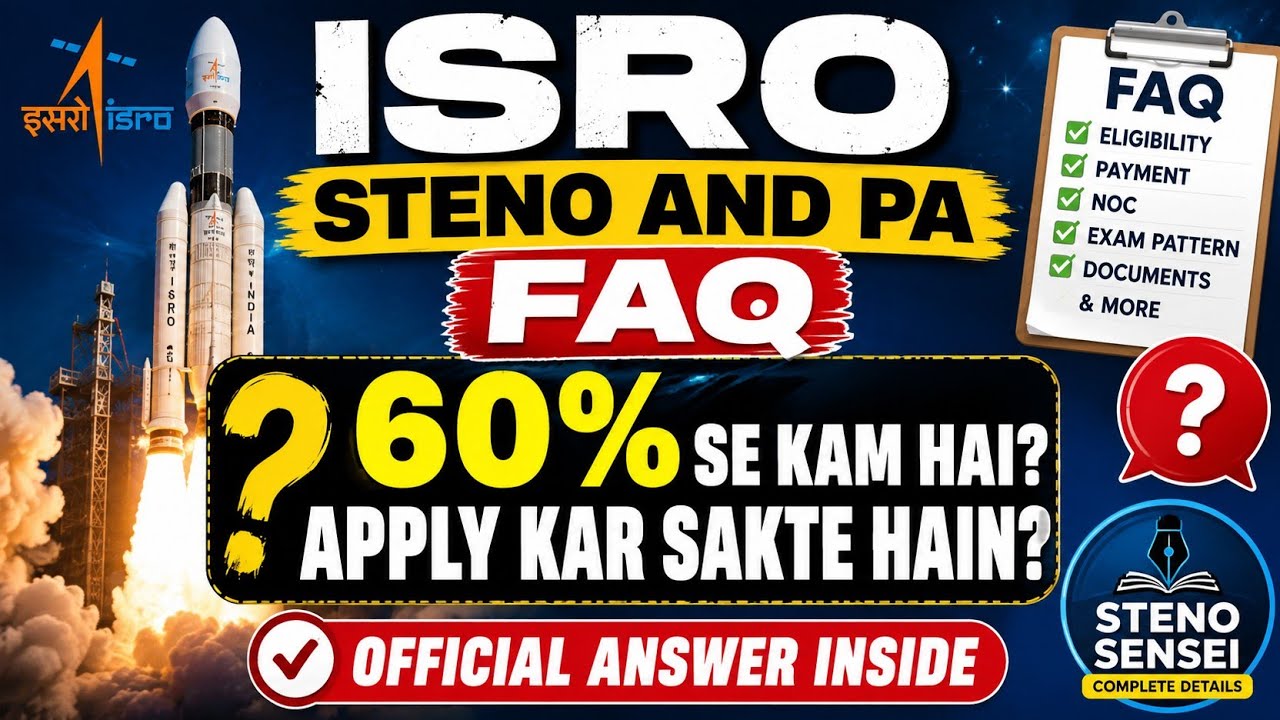 ISRO STENO & PA FAQ 2026 | 60% Se Kam? Apply Kar Sakte Hain? Official Answers | JPA UDC FAQ
